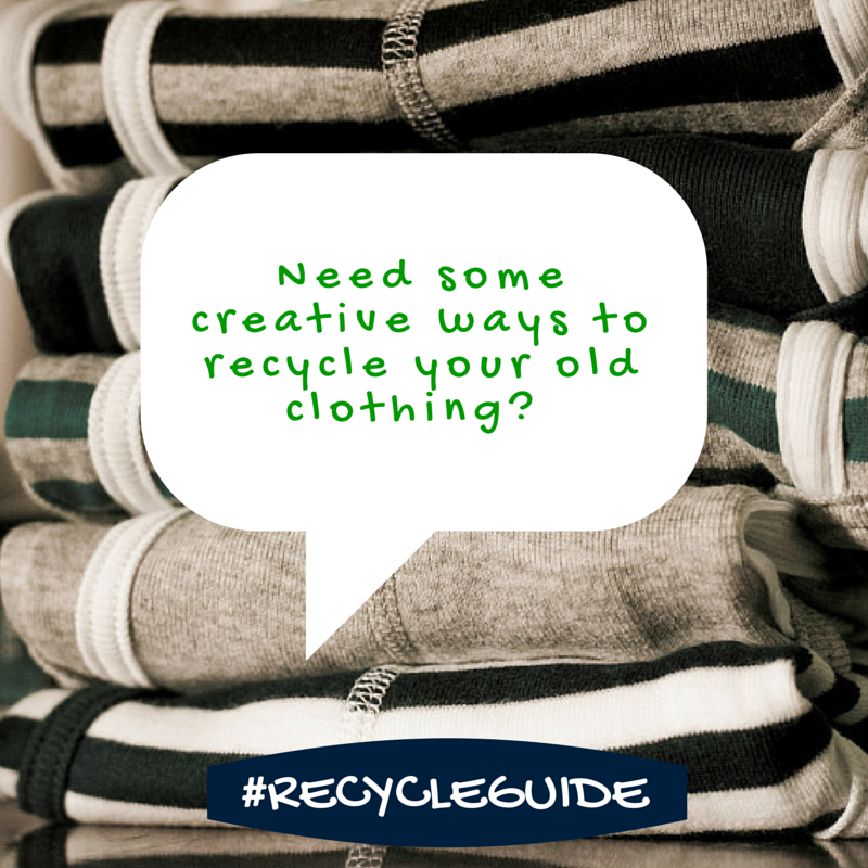 Recycle Clothing - The Recycle Guide - Recycling and Reuse clothing